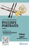 Giacomo Puccini: Oboe part of "Puccini's Portraits" for Woodwind Quintet 