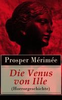 Prosper Mérimée: Die Venus von Ille (Horrorgeschichte) 
