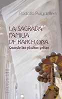 Rodolfo Puigdollers Noblom: La Sagrada Familia de Barcelona 