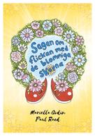 Mariella Godin: Sagan om flickan med de blommiga skorna 