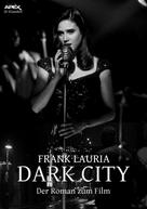 Frank Lauria: DARK CITY ★★★★★