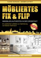 Marc Klimaschewsky: Möbliertes Fix und Flip 