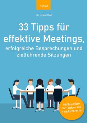 33 Tipps für effektive Meetings