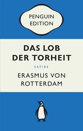 Das Lob der Torheit - Penguin Edition (Deutsche Ausgabe)