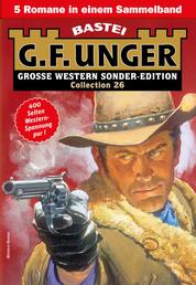 G. F. Unger Sonder-Edition Collection 26 - 5 Romane in einem Band