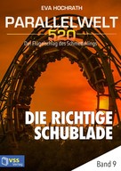 Eva Hochrath: Parallelwelt 520 - Band 9 - Die richtige Schublade ★★★★