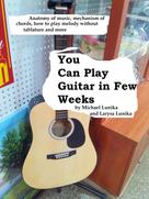 Larysa Lunika: You Can Play Guitar in Few Weeks 