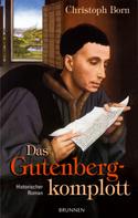 Christoph Born: Das Gutenbergkomplott ★