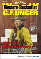 G. F. Unger: G. F. Unger Western-Bestseller 2368 - Western ★★★★★