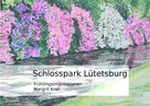 Margrit Kroll: Schlosspark Lütetsburg 