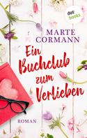 Marte Cormann: Ein Buchclub zum Verlieben ★★★★