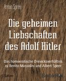 Armin Spree: Die geheimen Liebschaften des Adolf Hitler ★★★★