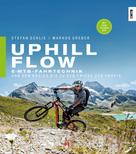 Stefan Schlie: Uphill-Flow ★★★★★
