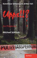 Michael Schlinck: Upps!!? ★★★★★