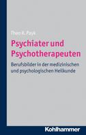 Theo R. Payk: Psychiater und Psychotherapeuten 