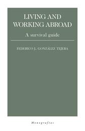 Living and working abroad - A survival guide
