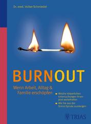 Burnout - Wenn Arbeit, Alltag & Familie erschöpfen