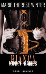 Bianca - Kinky-Games