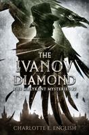 Charlotte E. English: The Ivanov Diamond 