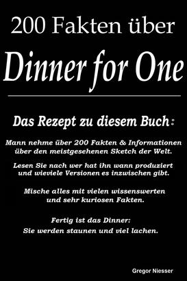 200 Fakten zu Dinner for One
