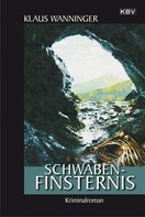 Klaus Wanninger: Schwaben-Finsternis ★★★★