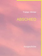 Tristan Winter: Abschied 