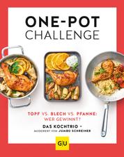 Die One-Pot-Challenge - Topf vs. Pfanne vs. Blech: Wer gewinnt? Das Kochtrio – moderiert von Jumbo Schreiner
