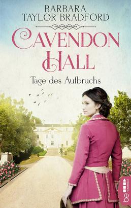 Cavendon Hall – Tage des Aufbruchs