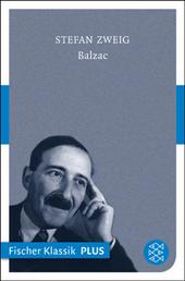 Balzac - Eine Biographie