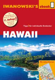 Hawaii – Reiseführer von Iwanowski - Individualreiseführer mit vielen Karten und Karten-Download