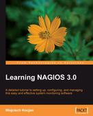 Wojciech Kocjan: Learning NAGIOS 3.0 
