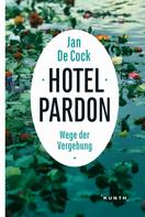 Jan De Cock: Hotel Pardon 