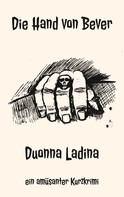 Duonna Ladina: Die Hand von Bever 