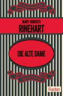 Mary Roberts Rinehart: Die alte Dame ★★★★