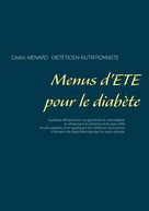 Cédric Menard: Menus d'été pour le diabète 