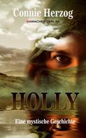 Connie Herzog: Holly 