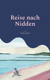 Reise nach Nidden - Ein Sommertagebuch