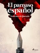 Francisco De Quevedo: El parnaso español 