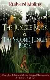 The Jungle Book & The Second Jungle Book - (Complete Edition with the Original Illustrations by John L. Kipling)