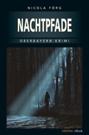 Nicola Förg: Nachtpfade ★★★★