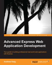 Advanced Express Web Application Development - For experienced JavaScript developers this book is all you need to build highly scalable, robust applications using Express. It takes you step by step through the development of a single page application so you learn empirically.