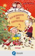 Anna Böhm: Emmi & Einschwein 4. Kein Weihnachten ohne Puddingschuhe! ★★★★★