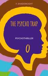 The psycho trap - thriller