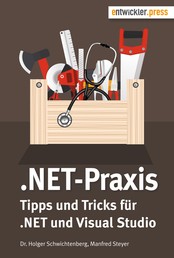 .NET-Praxis - Tipps und Tricks zu .NET und Visual Studio