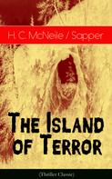 Sapper: The Island of Terror (Thriller Classic) 