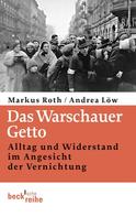 Markus Roth: Das Warschauer Getto ★★★★