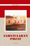 Antti J. Kallio: Sarvivaaran pojat 