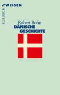 Robert Bohn: Dänische Geschichte ★★★