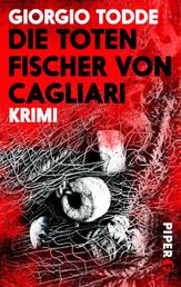 Die toten Fischer von Cagliari - Kriminalroman