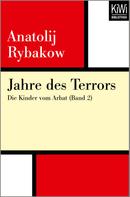 Anatolij Rybakow: Jahre des Terrors ★★★★